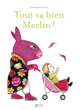 Tout Va Bien Merlin - Couverture Album Emmanuelle Houdart